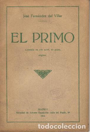 Libros: FERNANDEZ DEL VILLAR, Jos&eacute;.- - El primo (comedia en tres actos). - Foto 1