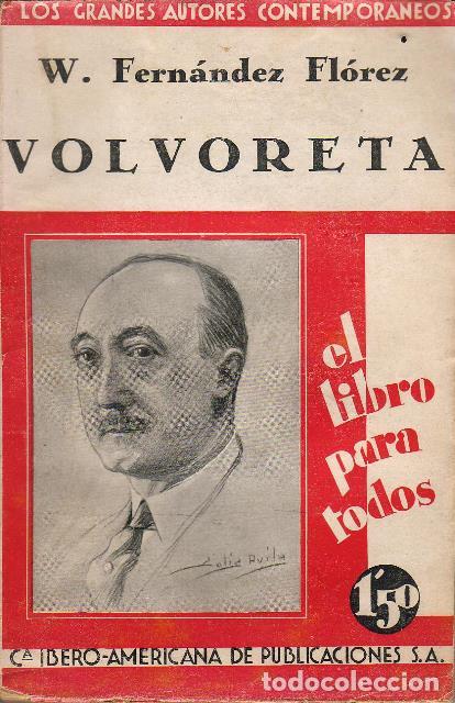 Libros: FERN&Aacute;NDEZ FLORES, W.- - Volvoreta. Novela. - Foto 1