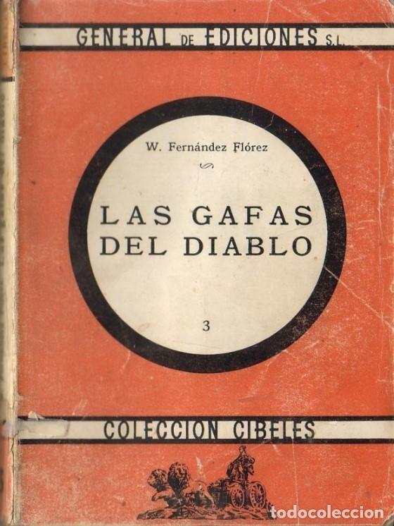 Libros: FERN&Aacute;NDEZ FL&Oacute;REZ, W.- - Las gafas del diablo. - Foto 1