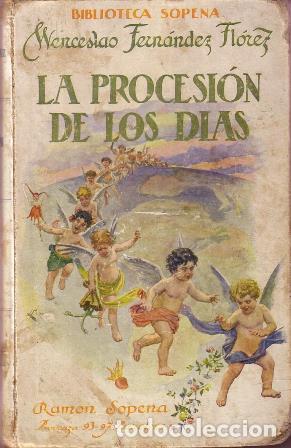 Libros: FERNANDEZ FLOREZ, Wenceslao.- - La procesi&oacute;n de los d&iacute;as. Novela. - Foto 1