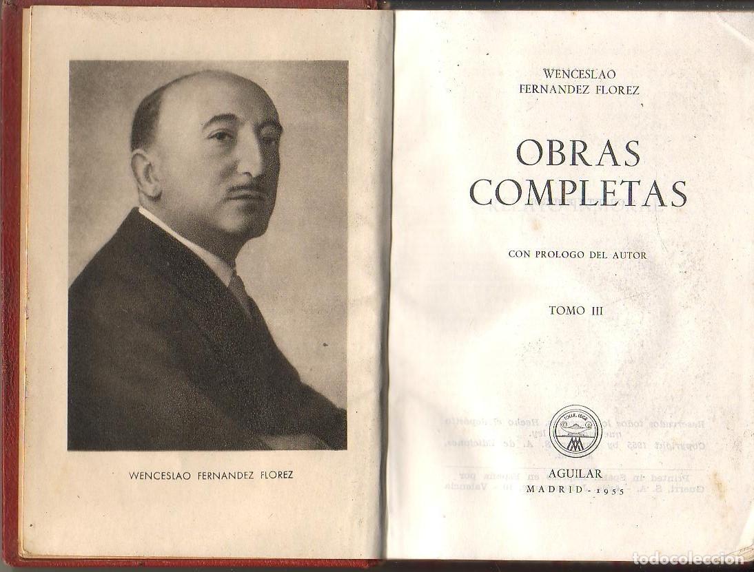 Libros: FERNANDEZ FLOREZ, Wenceslao.- - Obras completas. Tomo III - Foto 1