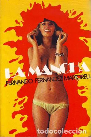 Libros: FERNANDEZ MARTORELL, Fernando.- - La mancha. - Foto 1