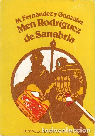 Libros: FERNANDEZ Y GONZALEZ, M.- - Men Rodr&iacute;guez de Sanabria. Novela. - Foto 1