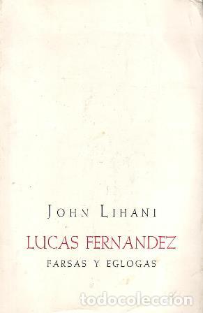 Libros: FERN&Aacute;NDEZ, Lucas.- - Farsas y &eacute;glogas. - Foto 1