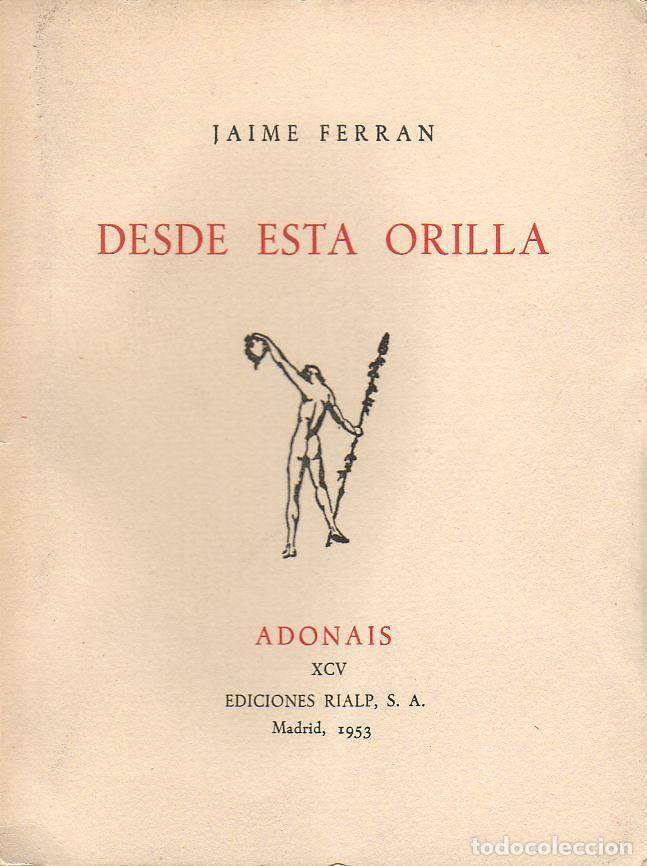 Libros: FERRAN, Jaime.- - Desde esta orilla. - Foto 1