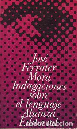 Libros: FERRATER MORA, Jos&eacute;.- - Indagaciones sobre el lenguaje. - Foto 1