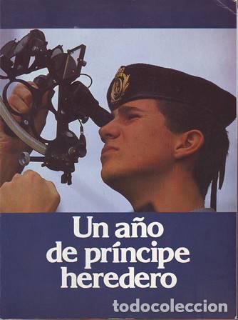Libros: FERRER, Pilar.- - Un a&ntilde;o de pr&iacute;ncipe heredero. - Foto 1