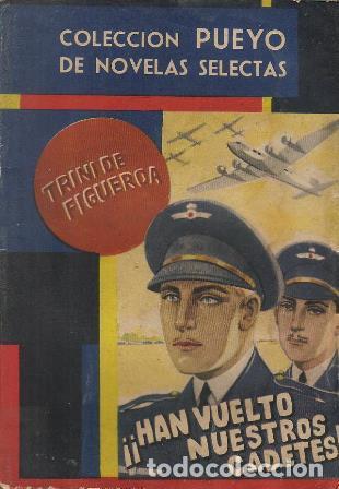 B&uuml;cher: FIGUEROA, Trini de.- - Han vuelto nuestros cadetes. Novela.