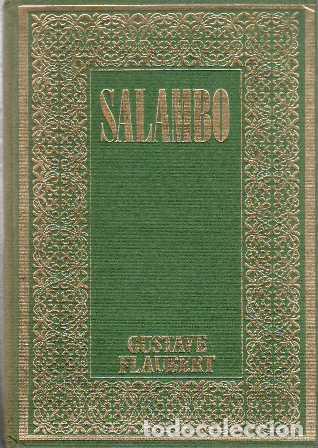 Libros: FLAUBERT, Gustave.- - Salamb&oacute;. Novela. Versi&oacute;n de Manuel Araquistain. Pr&oacute;logo de Javier Costa Clavel - Foto 1