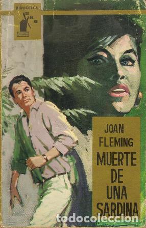Libri di seconda mano: FLEMING, Joan.- - Muerte de una sardina. Novela. Traducci&oacute;n de E. Riambau.
