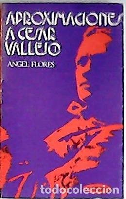 Libros: FLORES, Angel (Ed.).- - Aproximaciones a C&eacute;sar Vallejo. - Foto 1