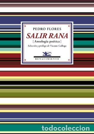 books: FLORES, Pedro.- - Salir rana. Antolog&iacute;a po&eacute;tica.