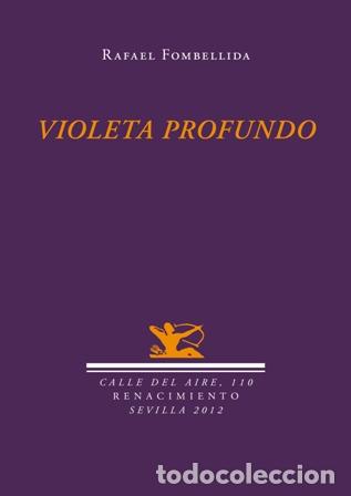 Libros: FOMBELLIDA, Rafael.- - Violeta profundo - Foto 1