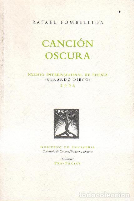 Libros: FOMBELLIDA, Rafael.- - Canci&oacute;n Oscura. - Foto 1