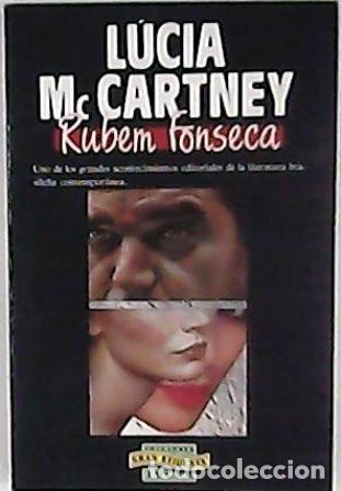 Libros: FONSECA, Rubem.- - Luc&iacute;a McCartney. Novela. - Foto 1