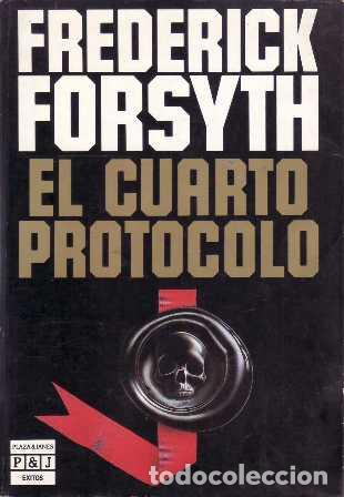 Libros: FORSYTH, Frederick.- - El cuarto protocolo. Novela. - Foto 1