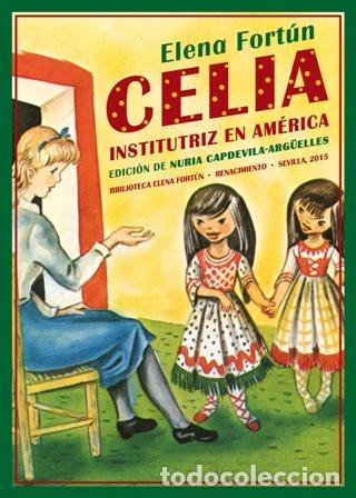 Libros: FORT&Uacute;N, Elena.- - Celia institutriz en Am&eacute;rica. - Foto 1