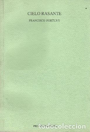 Libros: FORTUNY, Francisco.- - Cielo rasante. - Foto 1