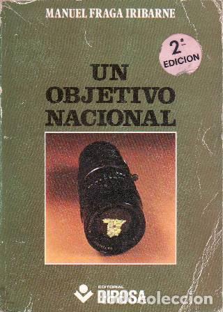 Libros: FRAGA IRIBARNE, Manuel.- - Un objetivo nacional - Foto 1