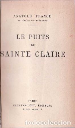 Libros: FRANCE, Anatole.- - Le puits de Sainte Clare. - Foto 1