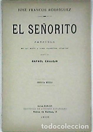 Libros: FRANCOS RODRIGUEZ, Jos&eacute;.- - El se&ntilde;orito. - Foto 1