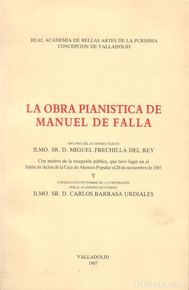 Libros: FRECHILLA DEL REY, Miguel.- - La obra pian&iacute;stica de Manuel de Falla. - Foto 1