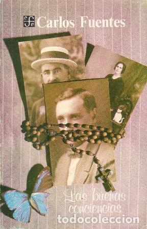 Libros: FUENTES, Carlos.- - Las buenas conciencias. Novela. - Foto 1