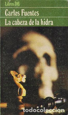 Libros: FUENTES, Carlos.- - La cabeza de la hidra. - Foto 1