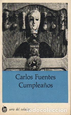 Libros: FUENTES, Carlos.- - Cumplea&ntilde;os. Novela. - Foto 1