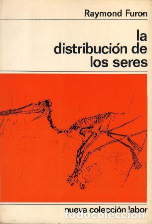 Libros: FURON, Raymond.- - La distribuci&oacute;n de los seres. - Foto 1