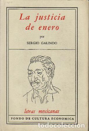 B&uuml;cher: GALINDO, Sergio.- - La justicia de enero. Novela.