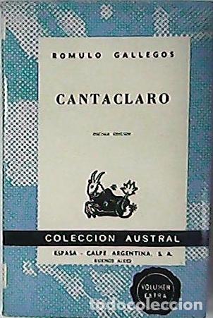 Libros: GALLEGOS, R&oacute;mulo. - Cantaclaro. Novela. - Foto 1