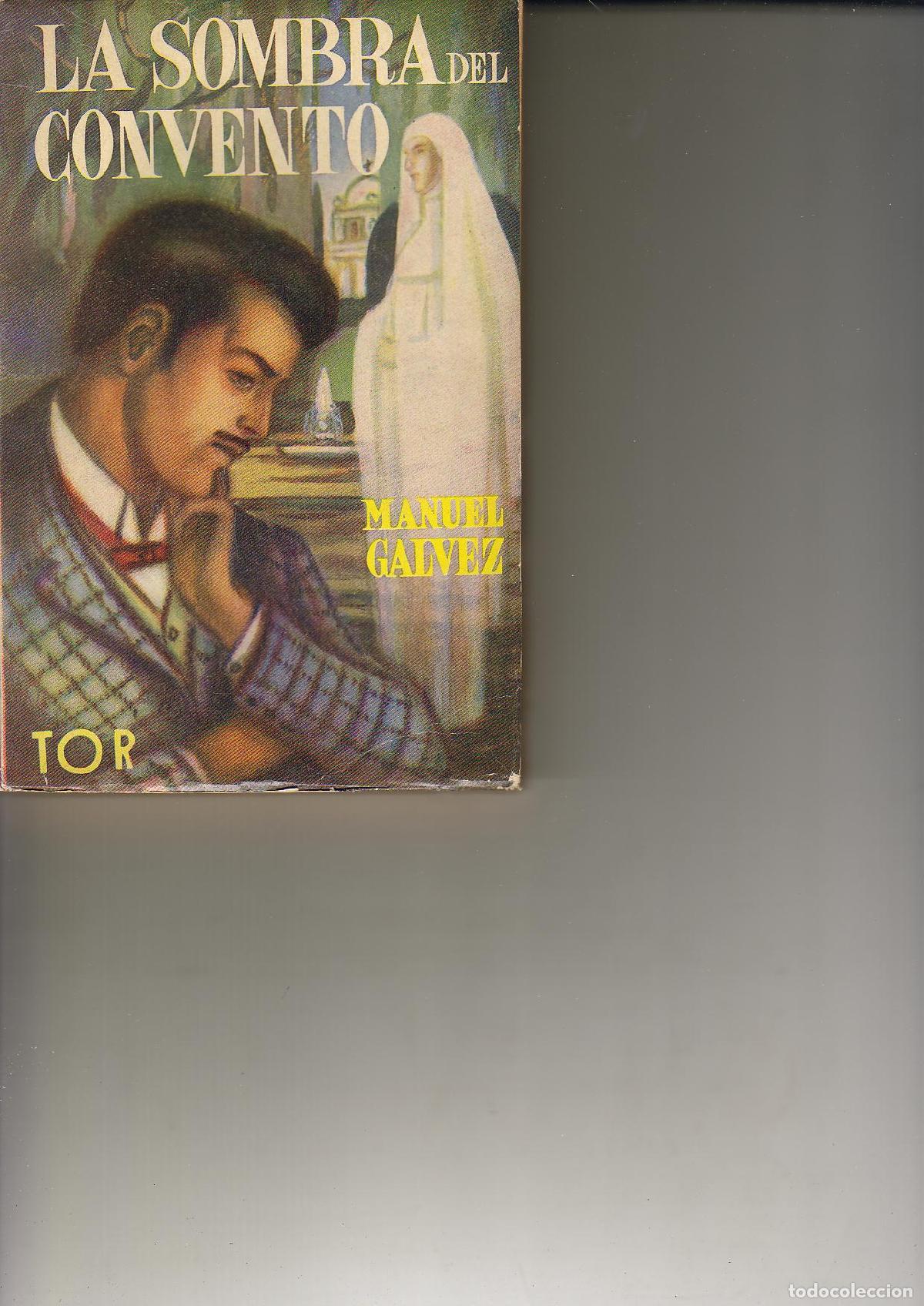 Libros: G&Aacute;LVEZ, Manuel.- - La sombra del convento. Novela. - Foto 1