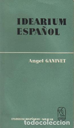 Libros: GANIVET, Angel.- - Idearium espa&ntilde;ol. - Foto 1