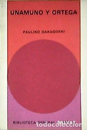 Libros: GARAGORRI, Paulino.- - Unamuno y Ortega. - Foto 1