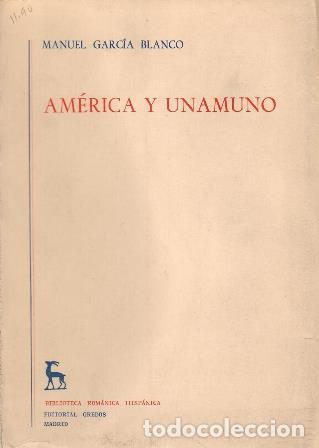 Libros: GARCIA BLANCO, Manuel.- - Am&eacute;rica y Unamuno. - Foto 1