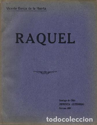 Libros: GARC&Iacute;A DE LA HUERTA, Vicente.- - Raquel. - Foto 1