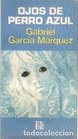 Libros: GARCIA MARQUEZ, Gabriel.- - Ojos de perro azul. - Foto 1