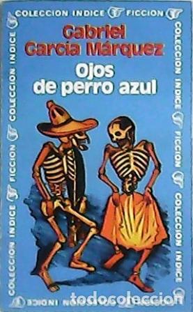 Libros: GARCIA MARQUEZ, Gabriel.- - Ojos de perro azul. - Foto 1