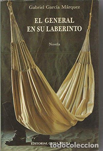 Libros: GARCIA MARQUEZ, Gabriel.- - El General en su laberinto. Novela. - Foto 1