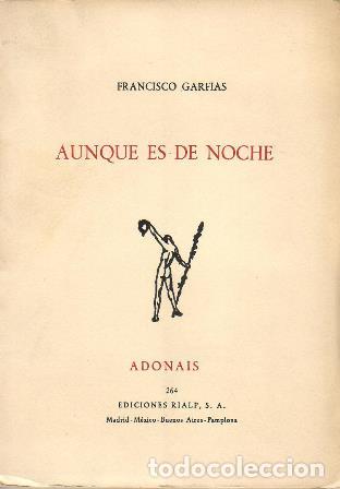 Libros: GARFIAS, Francisco.- - Aunque es de noche. - Foto 1