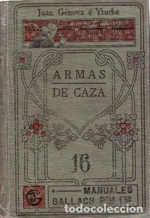Libros: GENOVA E YTURBE, Juan.- - Armas de caza. - Foto 1