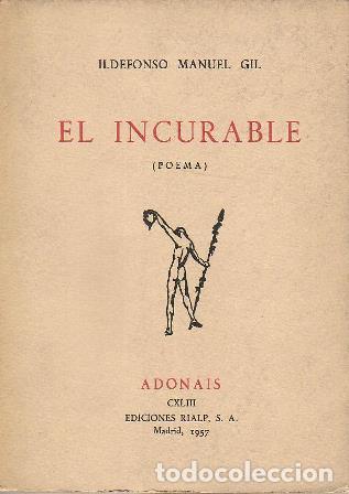 Libros: GIL, Ildefonso Manuel.- - El incurable (Poema). - Foto 1