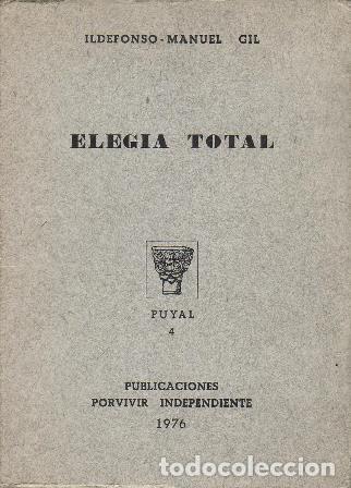 Libros: GIL, Ildefonso Manuel.- - Elegia total. - Foto 1