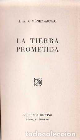 Libros: GIMENEZ ARNAU, J.A.- - La tierra prometida. Novela. - Foto 1