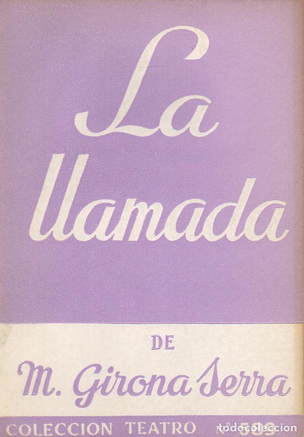 Libros: GIRONA SERRA, M.- - La llamada. - Foto 1