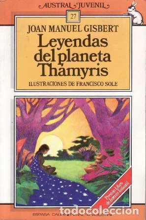 Libros: GISBERT, Joan Manuel.- - Leyendas del planeta Thamyris. - Foto 1