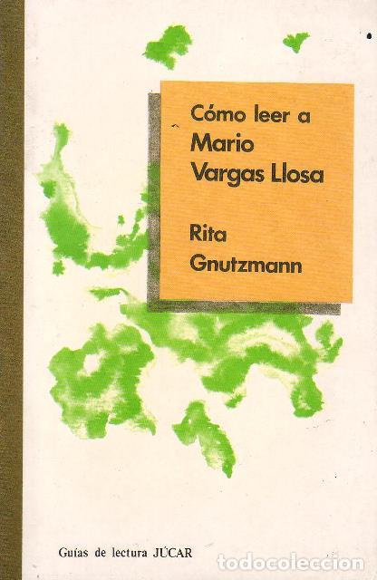 Libros: GNUTZMANN, Rita.- - C&oacute;mo leer a Mario Vargas Llosa. - Foto 1