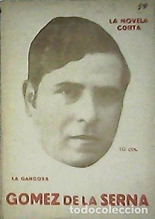 Libros: GOMEZ DE LA SERNA, Ram&oacute;n.- - La gangosa. - Foto 1