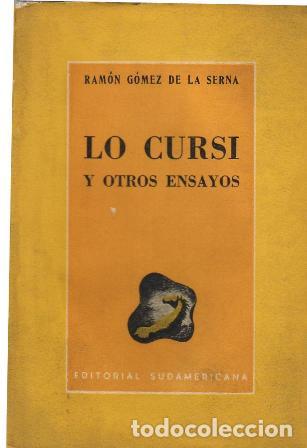 Libros: GOMEZ DE LA SERNA, Ram&oacute;n.- - Lo cursi y otros ensayos. - Foto 1